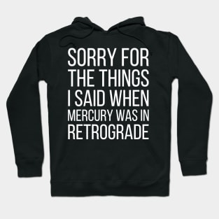 Mercury Retrograde Hoodie